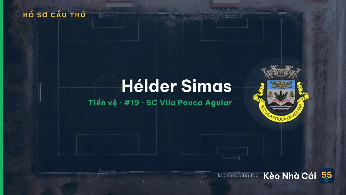 Hélder Simas — SC Vila Pouca Aguiar