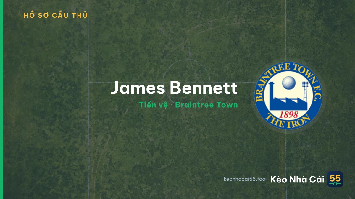 James Bennett — Braintree Town