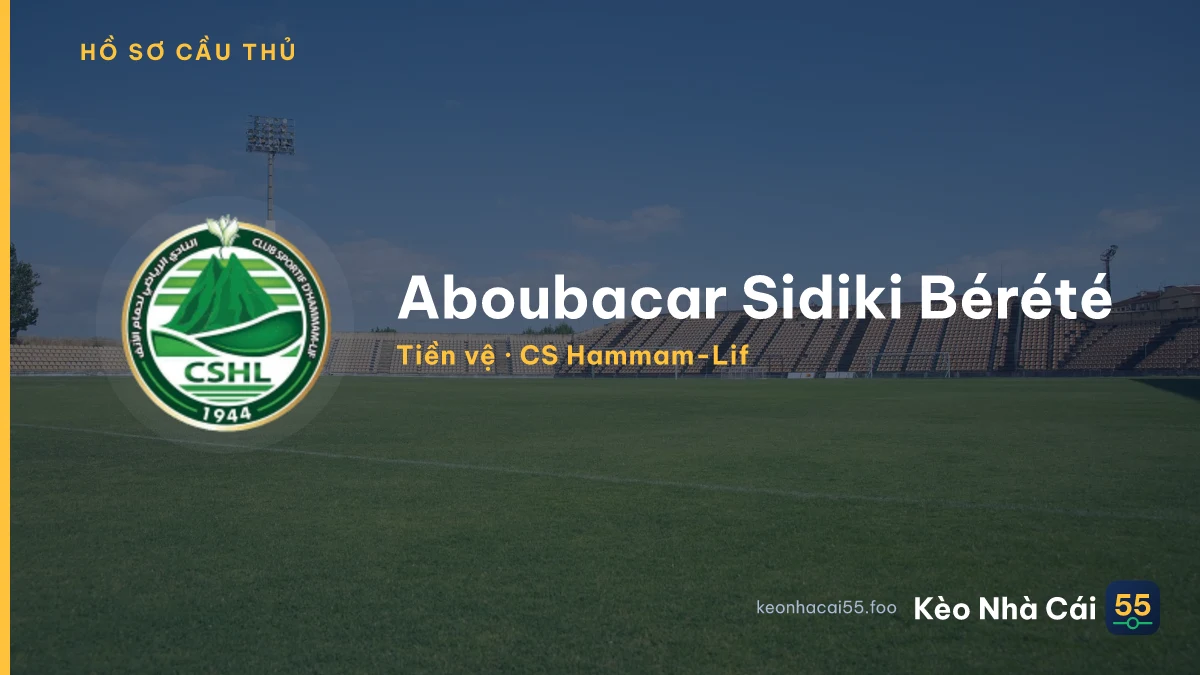 Aboubacar Sidiki Bérété — CS Hammam-Lif