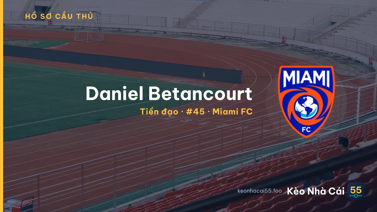 Daniel Betancourt — Miami FC