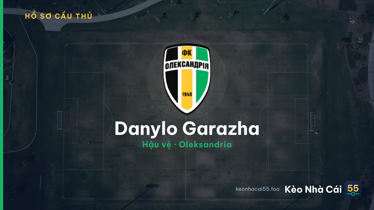 Danylo Garazha — Oleksandria