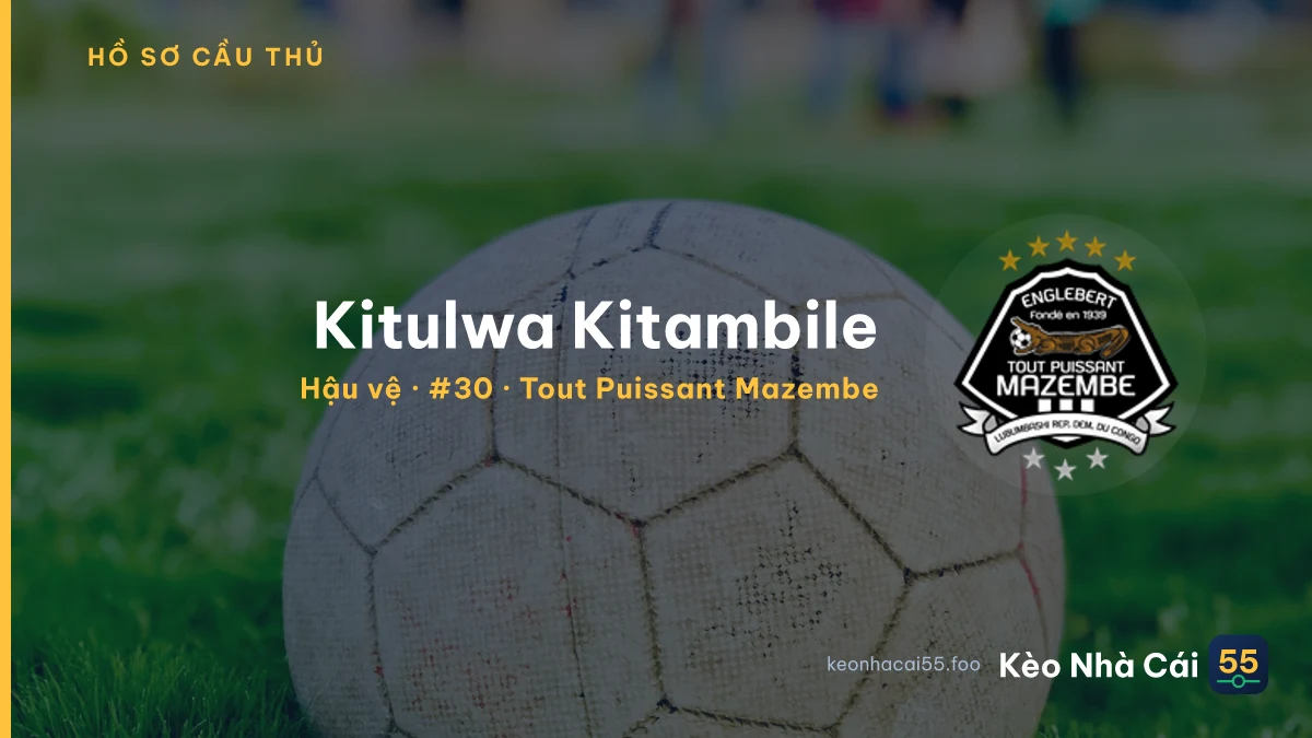 Kitulwa Kitambile — Tout Puissant Mazembe
