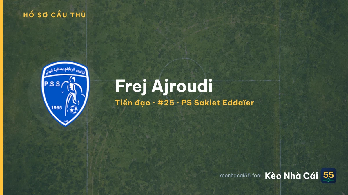 Frej Ajroudi — PS Sakiet Eddaïer