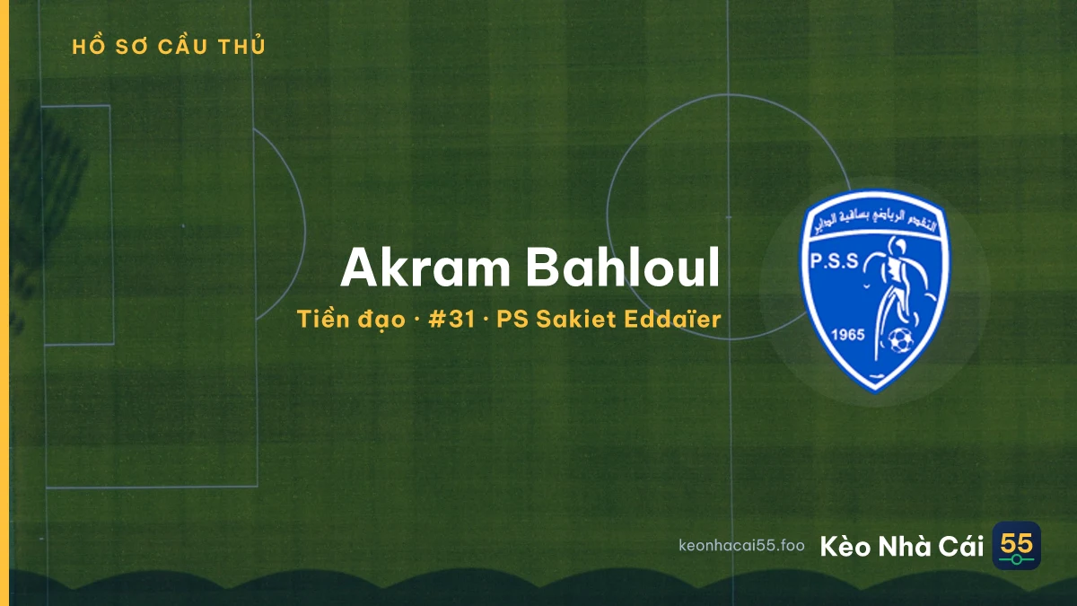 Akram Bahloul — PS Sakiet Eddaïer