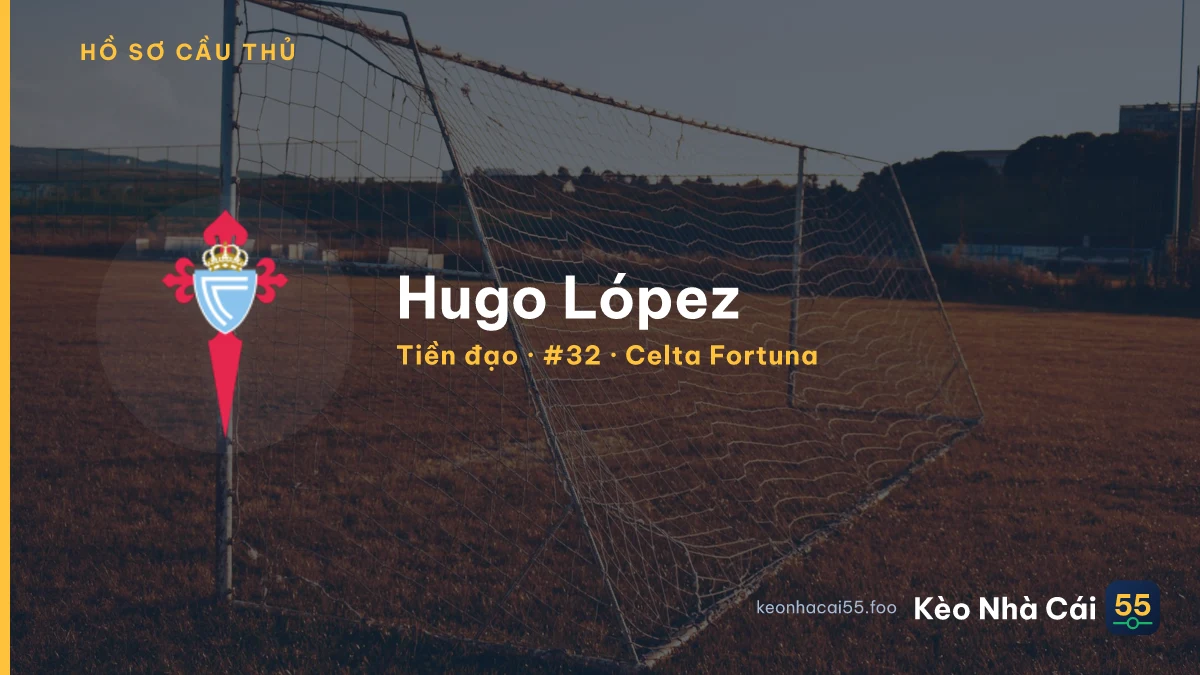 Hugo López — Celta Fortuna