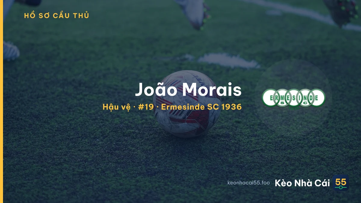 João Morais — Ermesinde SC 1936