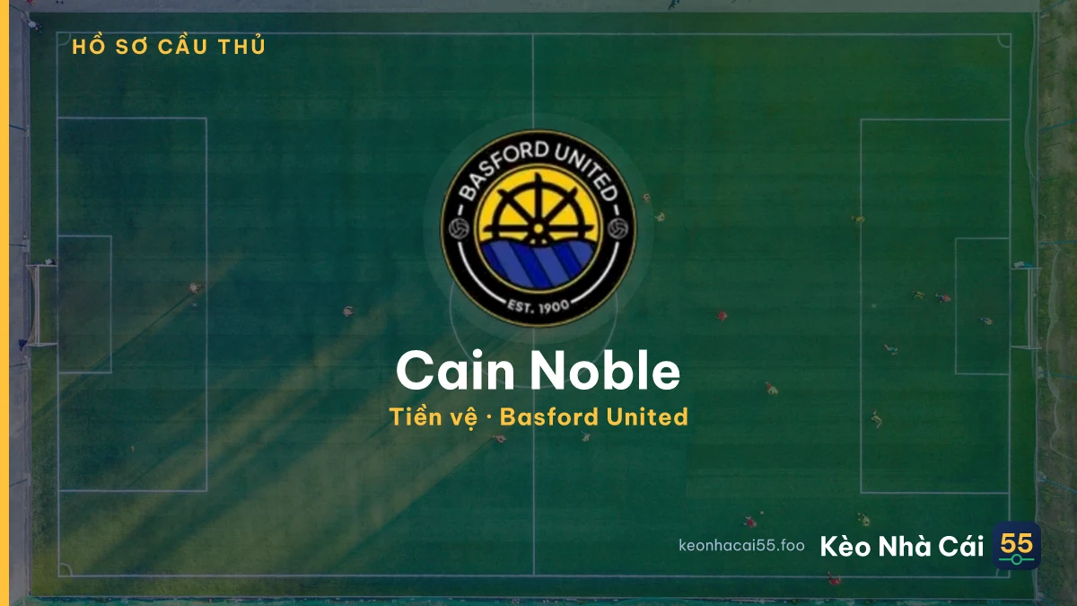 Cain Noble — Basford United