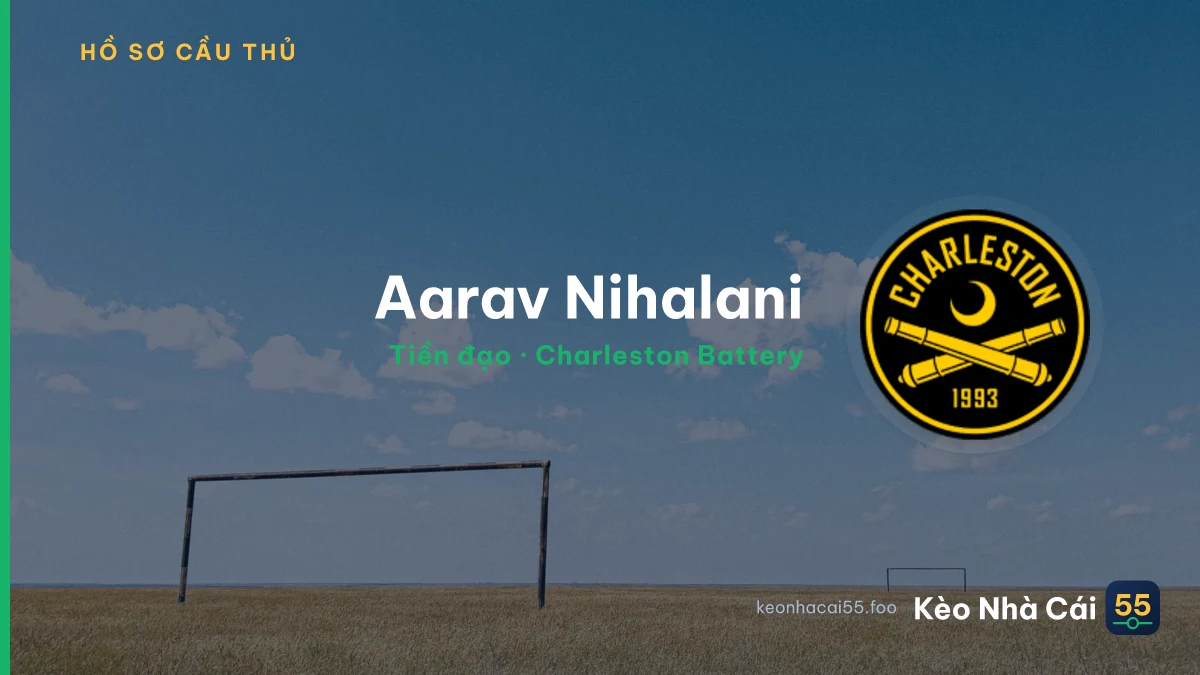 Aarav Nihalani — Charleston Battery