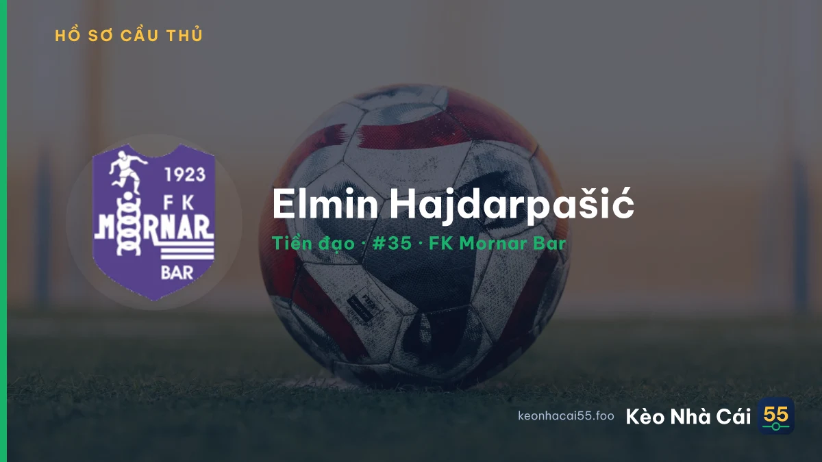 Elmin Hajdarpašić — FK Mornar Bar