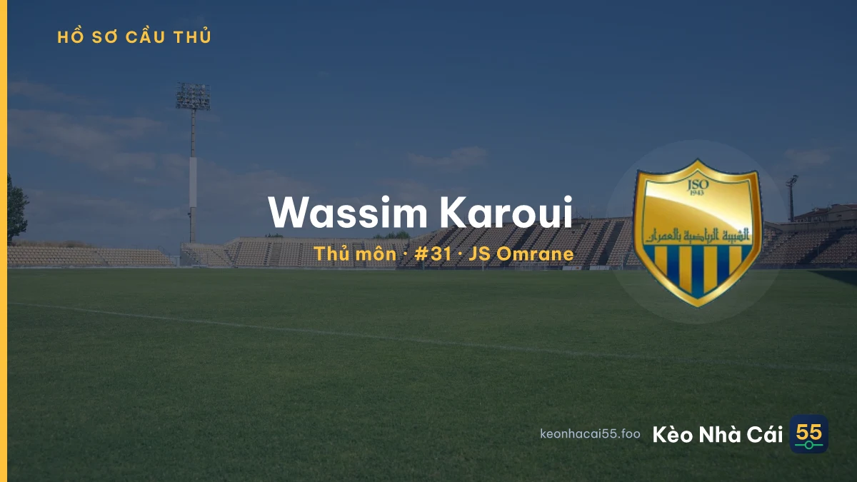 Wassim Karoui — JS Omrane
