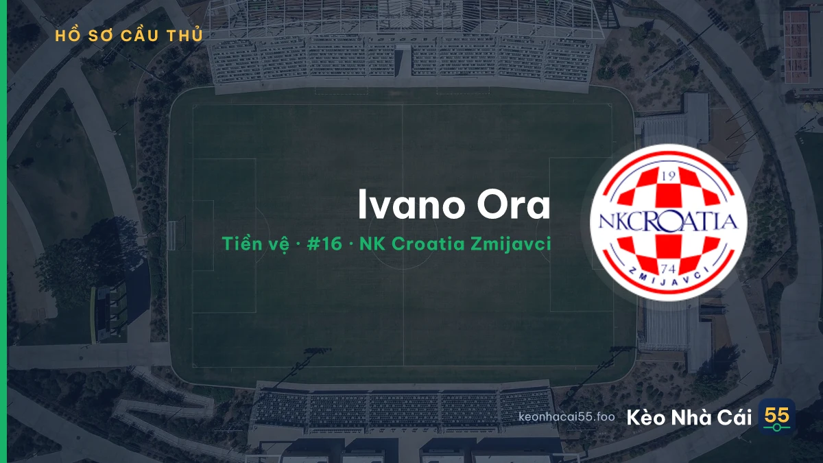 Ivano Ora — NK Croatia Zmijavci