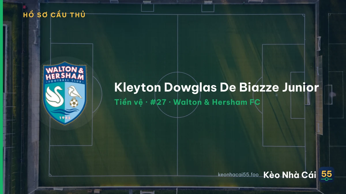 Kleyton Dowglas De Biazze Junior — Walton & Hersham FC