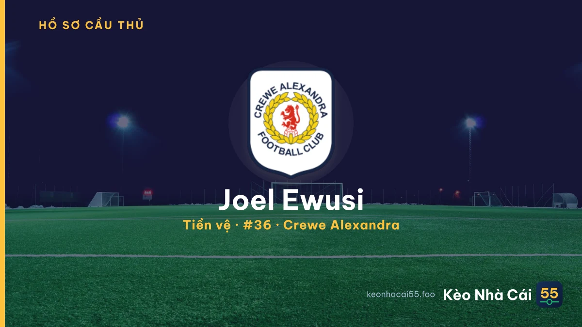 Joel Ewusi — Crewe Alexandra
