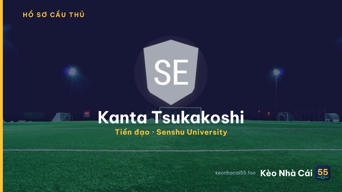 Kanta Tsukakoshi — Senshu University