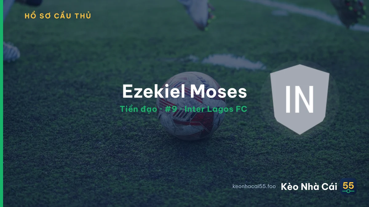 Ezekiel Moses — Inter Lagos FC