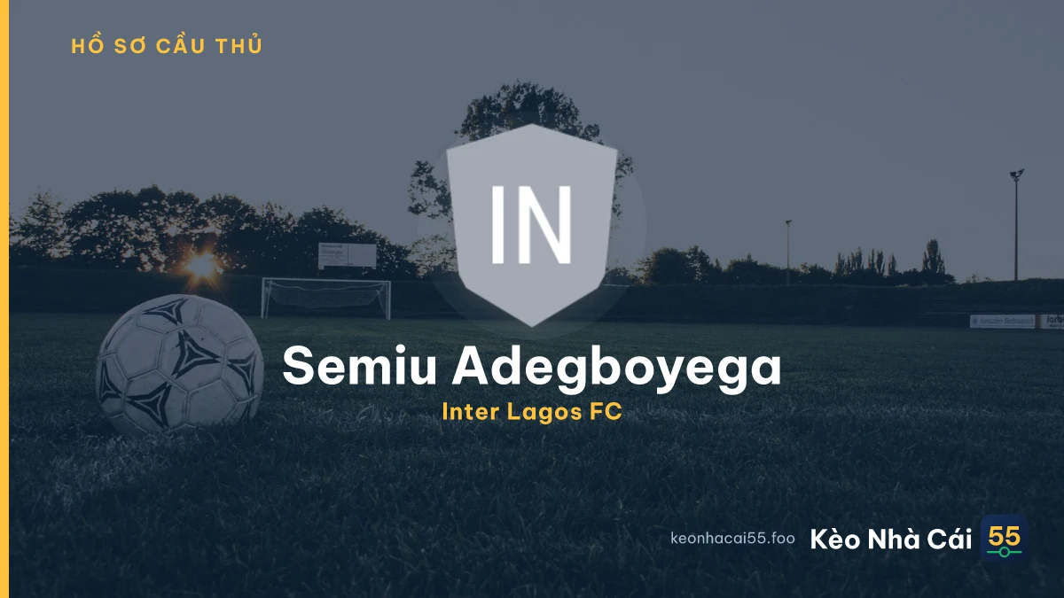 Semiu Adegboyega — Inter Lagos FC
