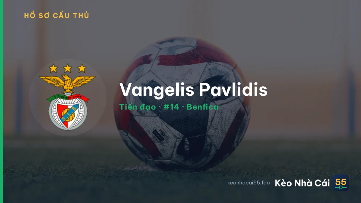 Vangelis Pavlidis — Benfica