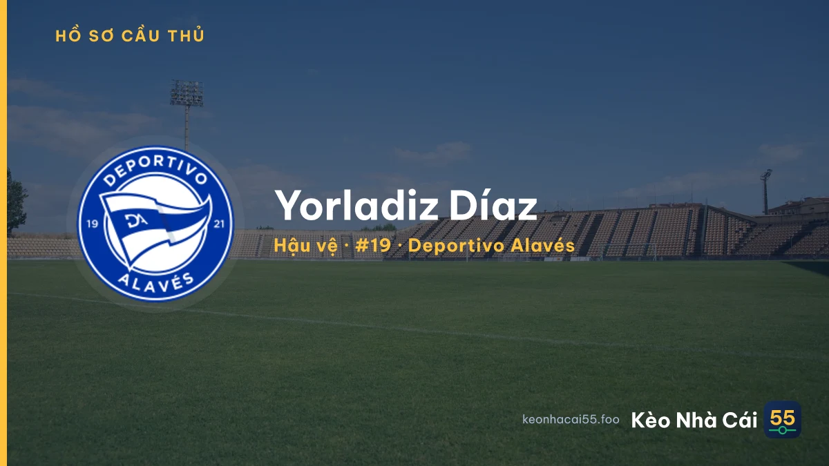 Yorladiz Díaz — Deportivo Alavés