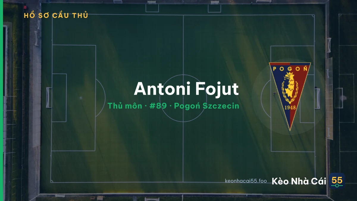 Antoni Fojut — Pogoń Szczecin