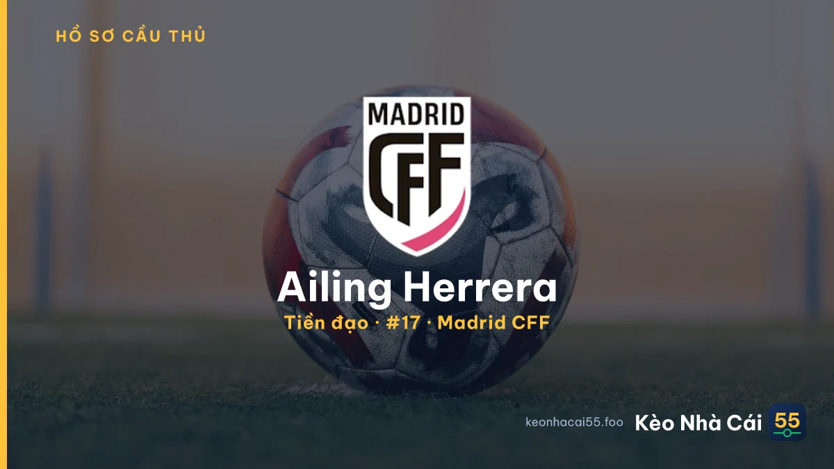 Ailing Herrera — Madrid CFF