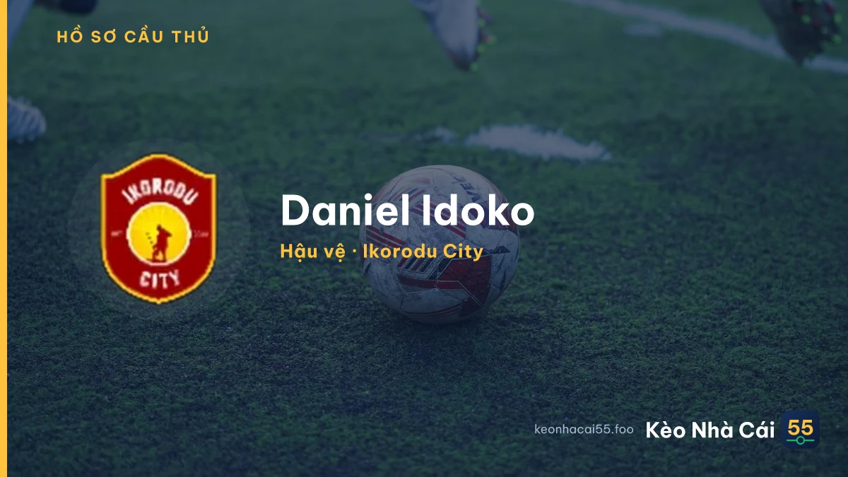 Daniel Idoko — Ikorodu City