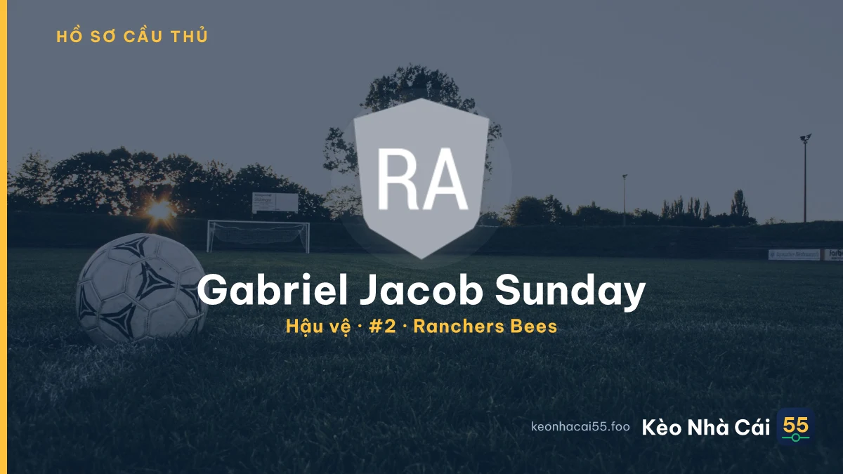 Gabriel Jacob Sunday — Ranchers Bees