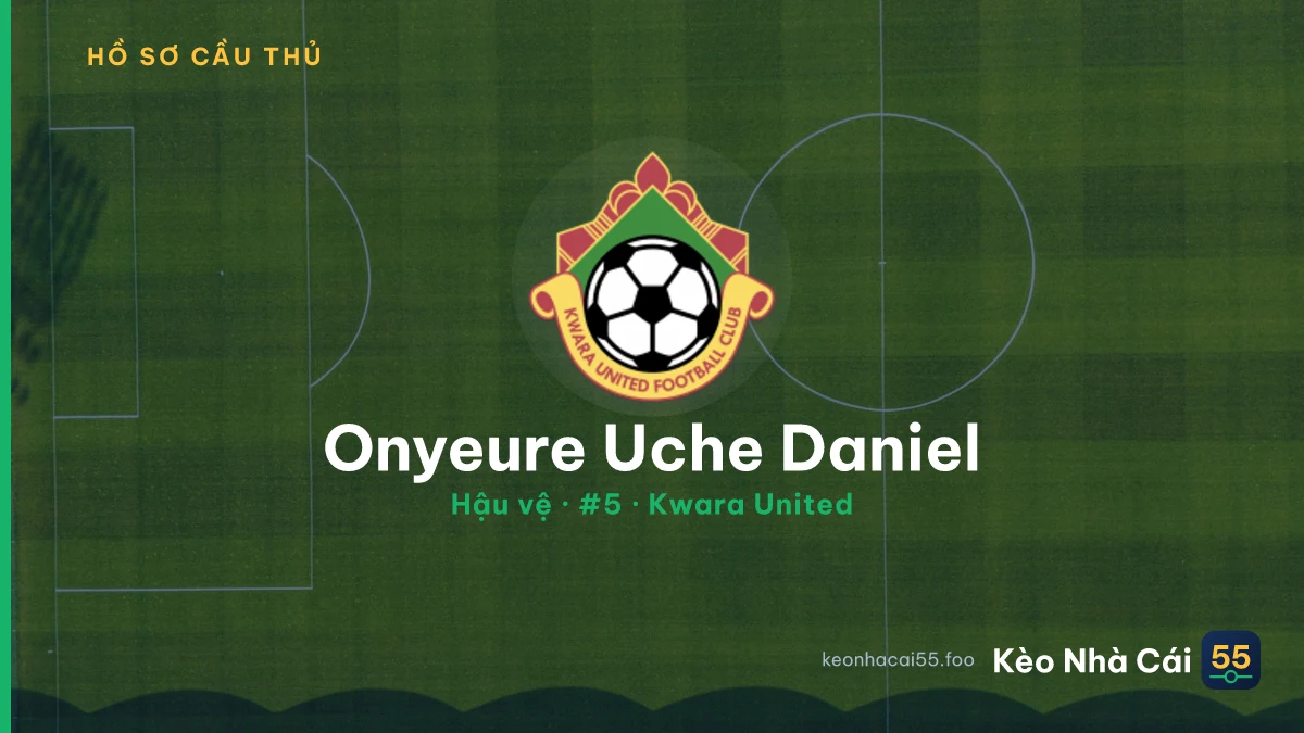 Onyeure Uche Daniel — Kwara United