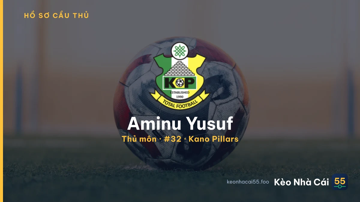 Aminu Yusuf — Kano Pillars
