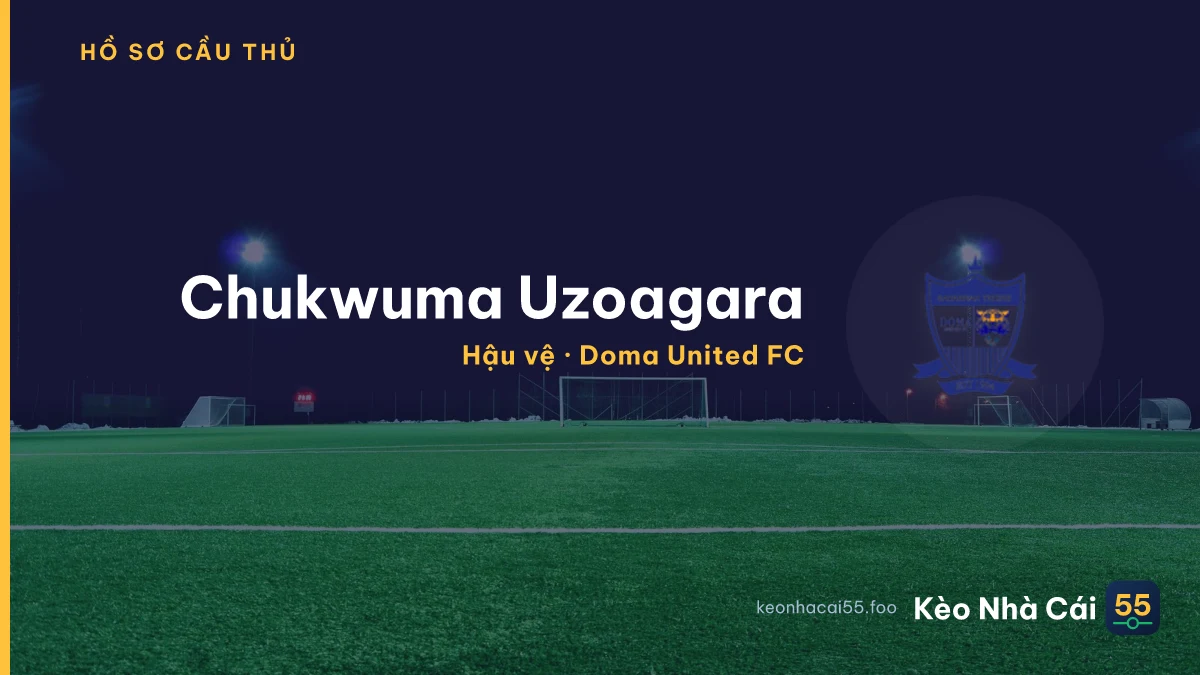 Chukwuma Uzoagara — Doma United FC