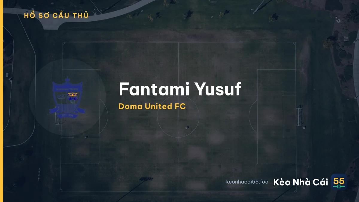Fantami Yusuf — Doma United FC