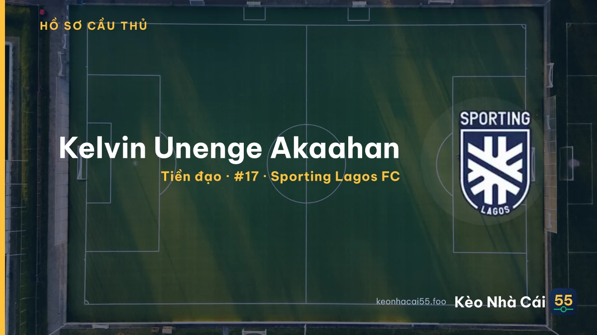 Kelvin Unenge Akaahan — Sporting Lagos FC