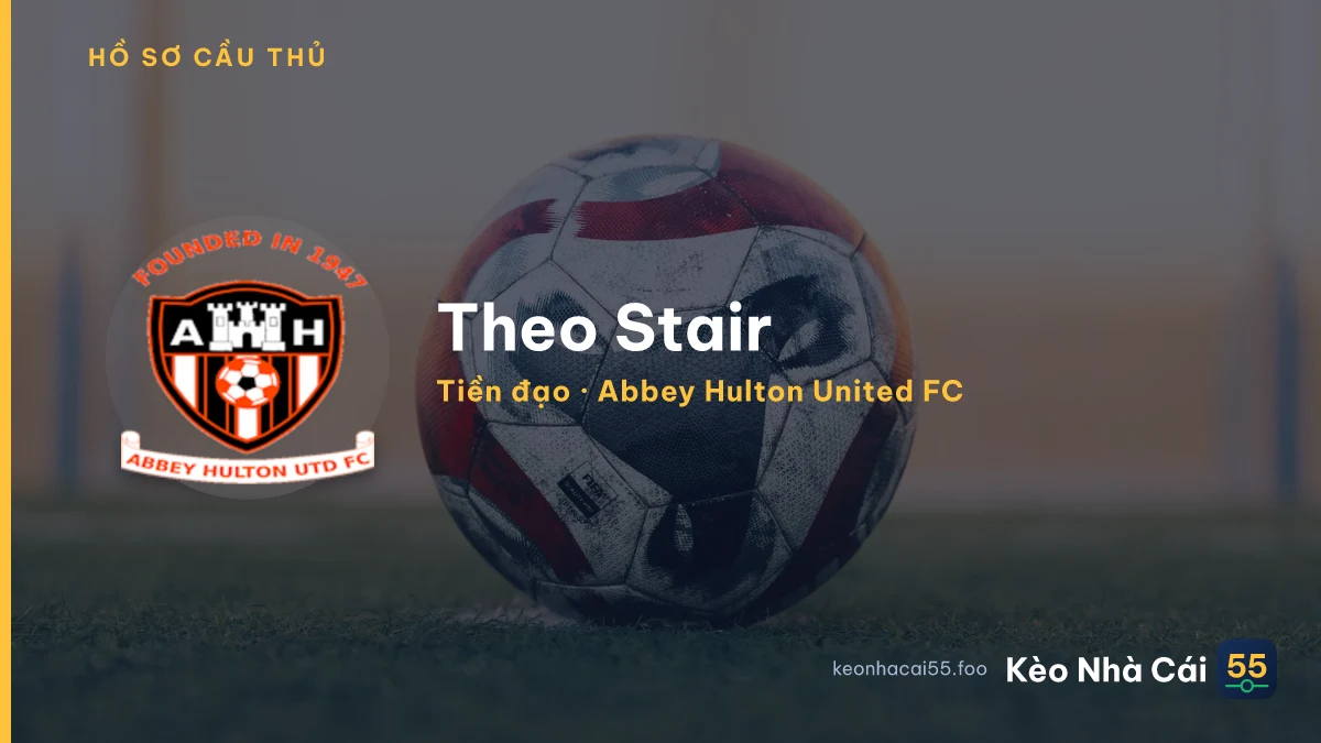 Theo Stair — Abbey Hulton United FC