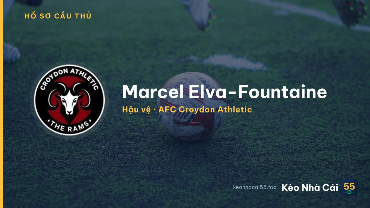 Marcel Elva-Fountaine — AFC Croydon Athletic