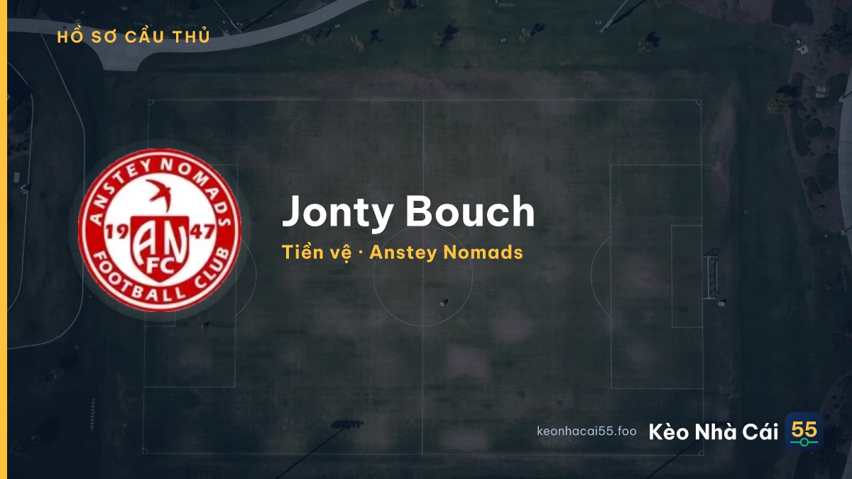 Jonty Bouch — Anstey Nomads
