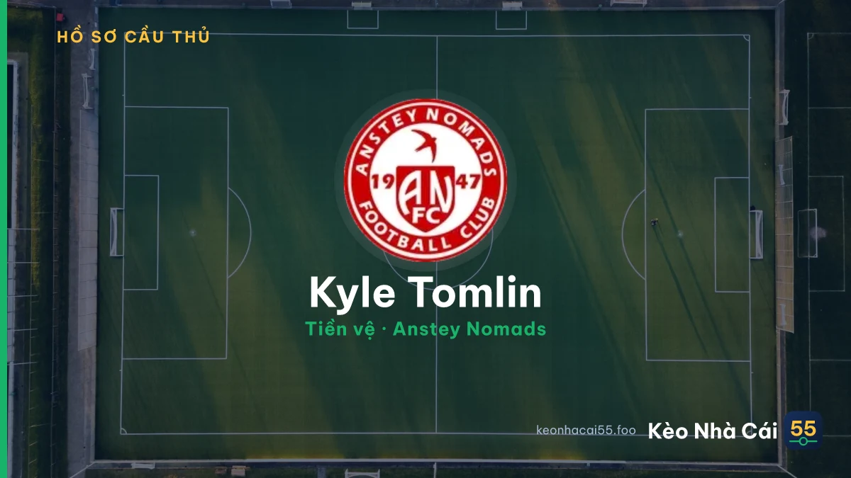 Kyle Tomlin — Anstey Nomads