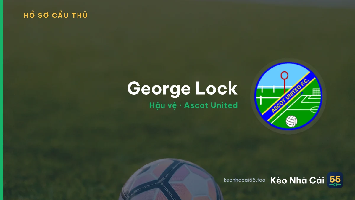 George Lock — Ascot United