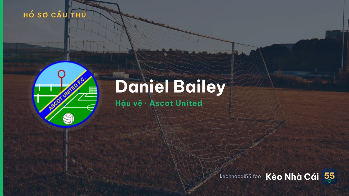 Daniel Bailey — Ascot United