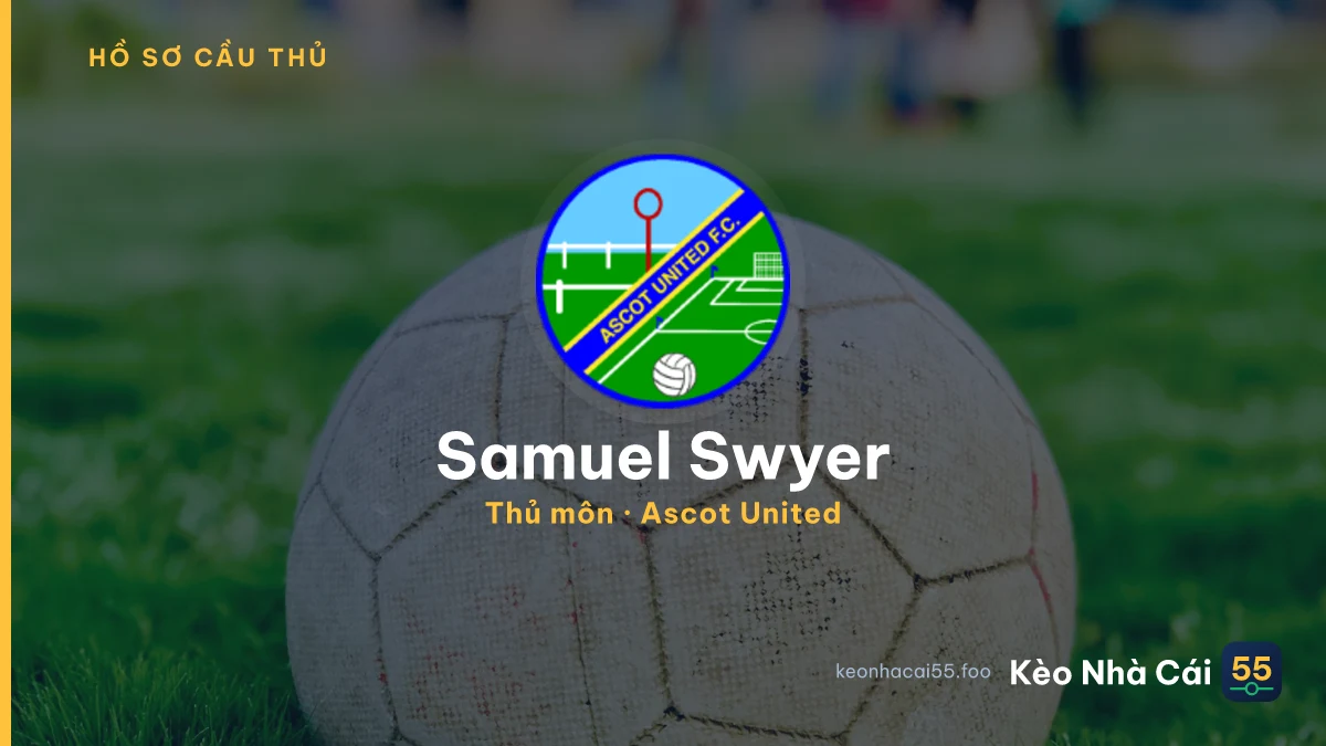 Samuel Swyer — Ascot United