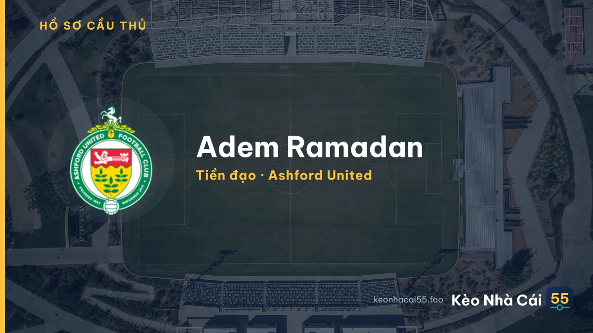 Adem Ramadan — Ashford United