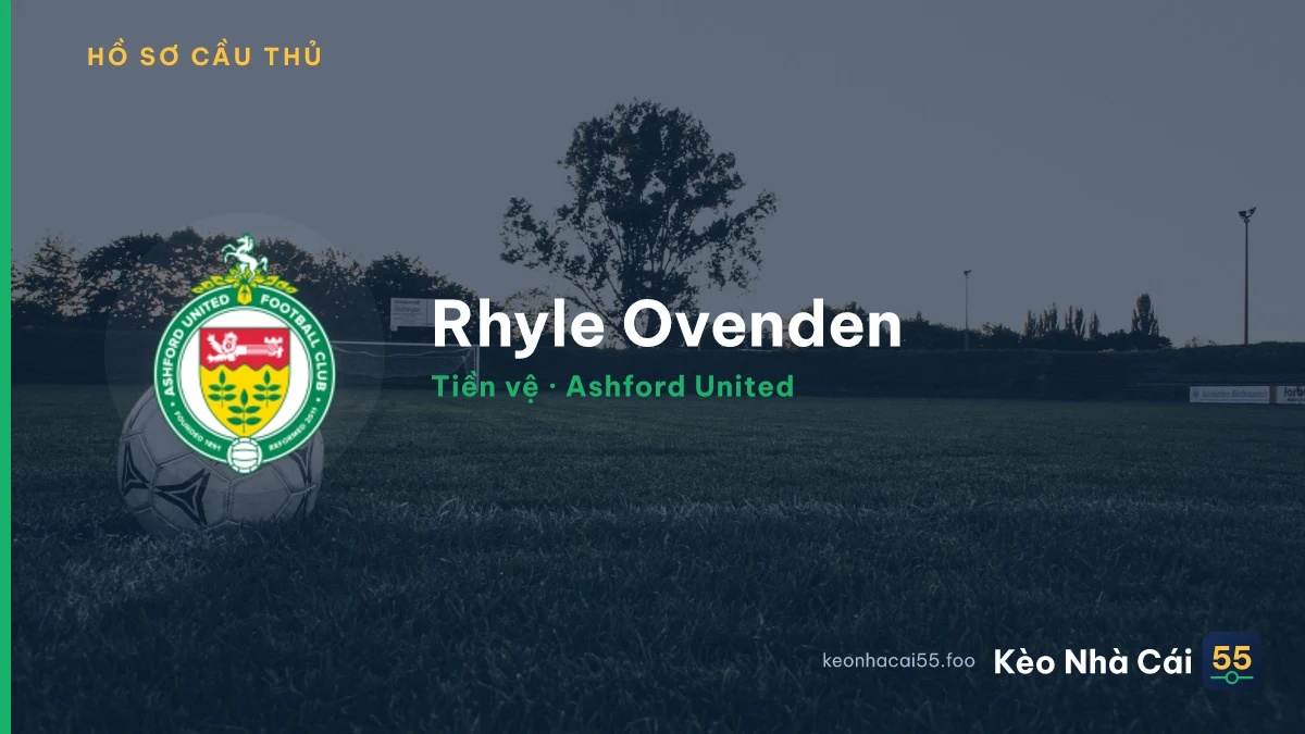Rhyle Ovenden — Ashford United