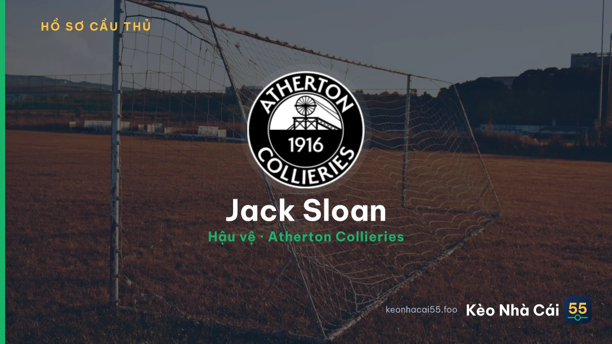 Jack Sloan — Atherton Collieries