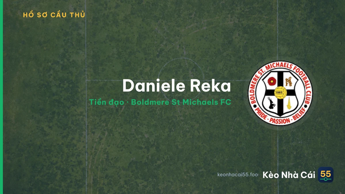 Daniele Reka — Boldmere St Michaels FC