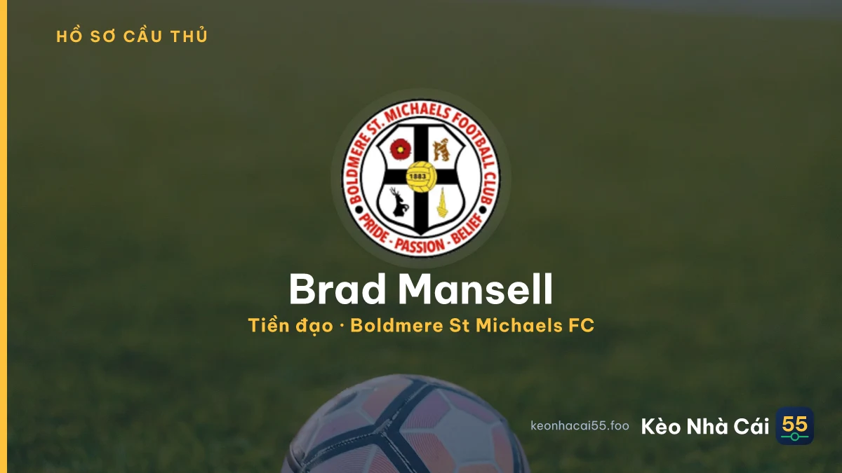 Brad Mansell — Boldmere St Michaels FC