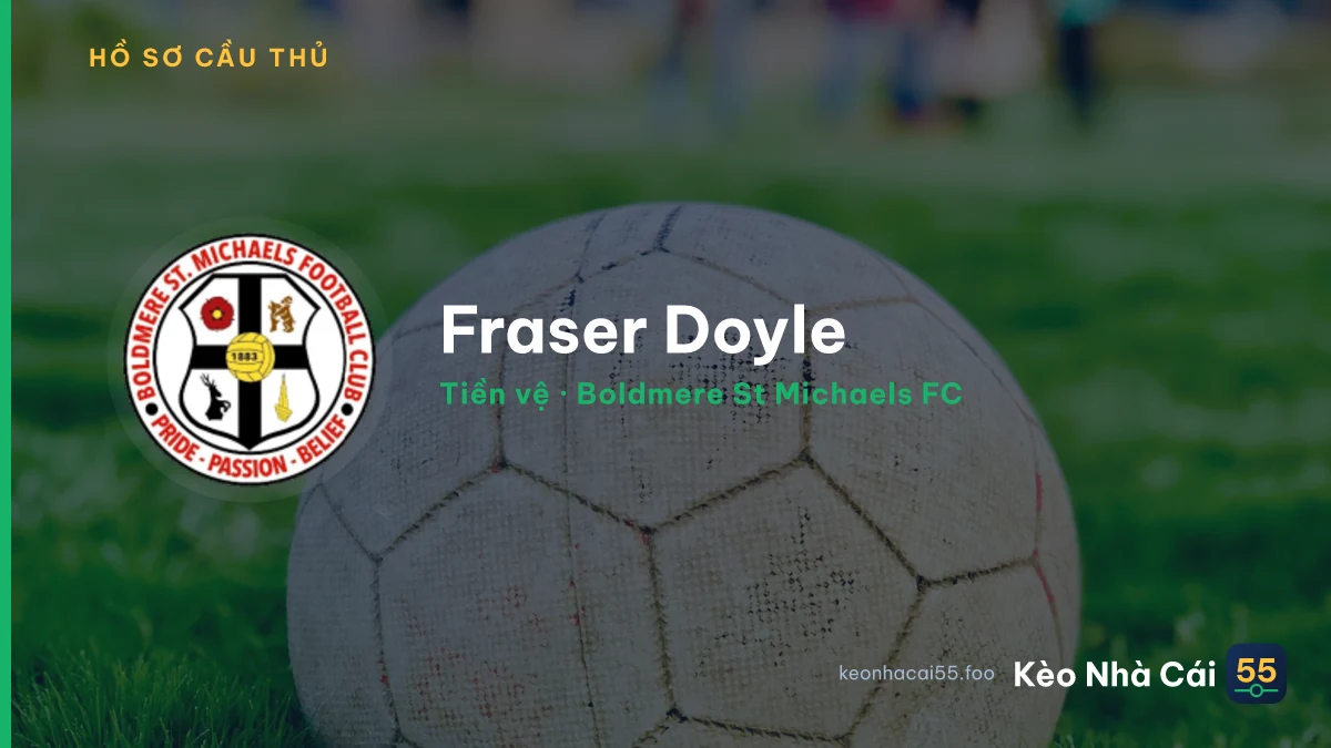 Fraser Doyle — Boldmere St Michaels FC