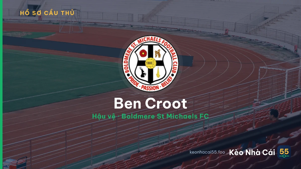 Ben Croot — Boldmere St Michaels FC