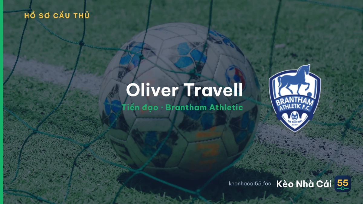 Oliver Travell — Brantham Athletic
