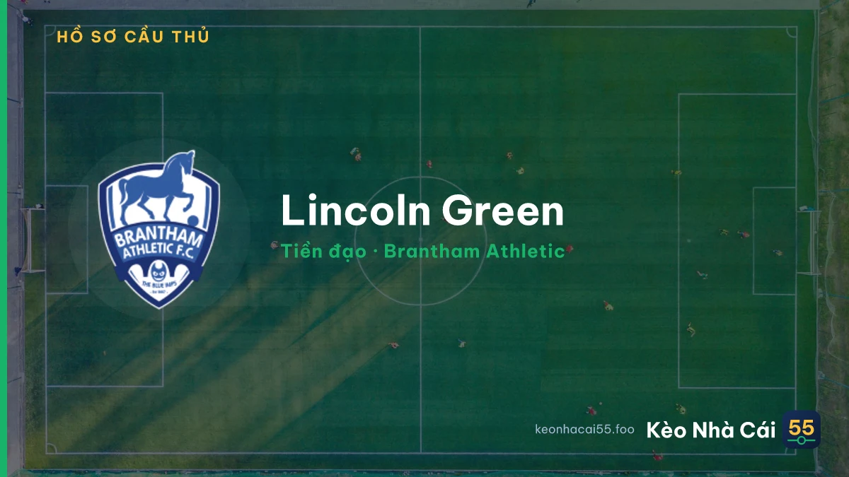 Lincoln Green — Brantham Athletic