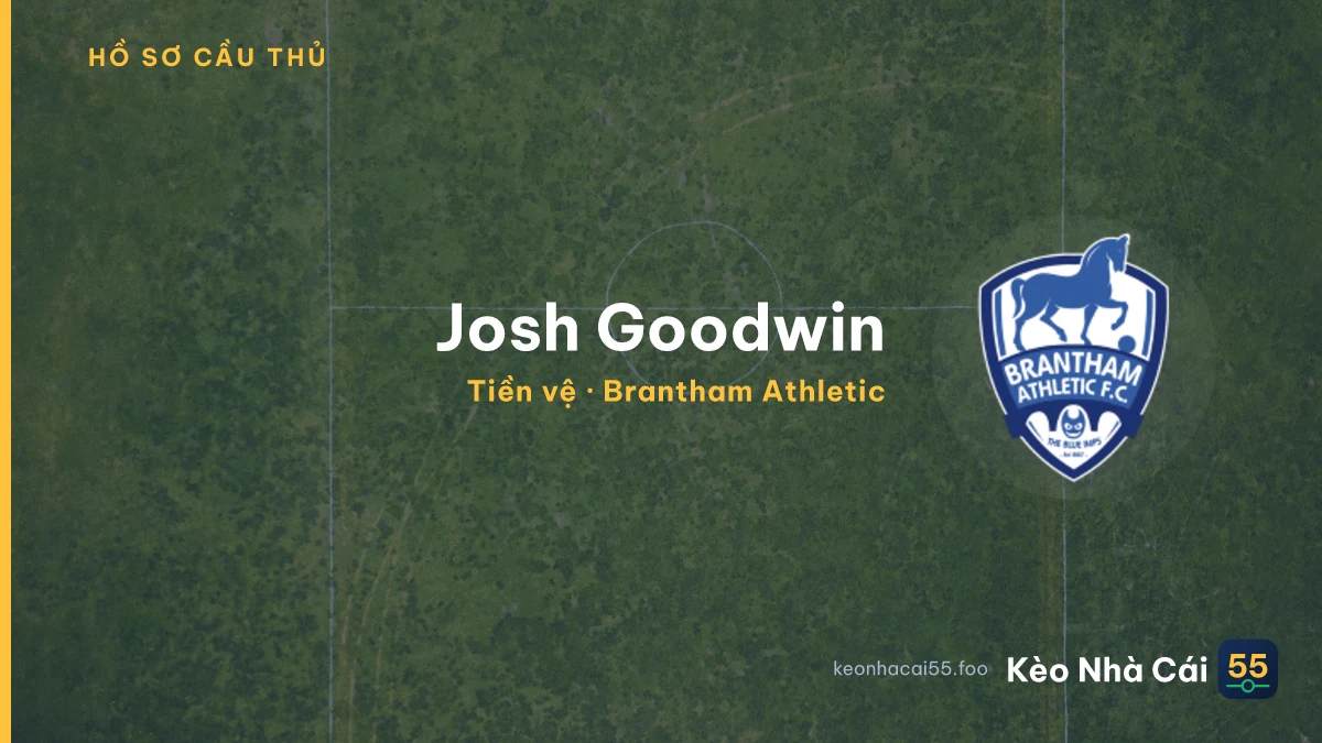 Josh Goodwin — Brantham Athletic