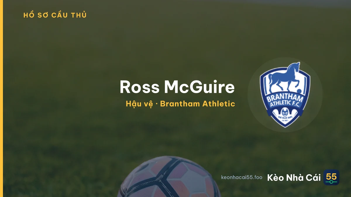 Ross McGuire — Brantham Athletic