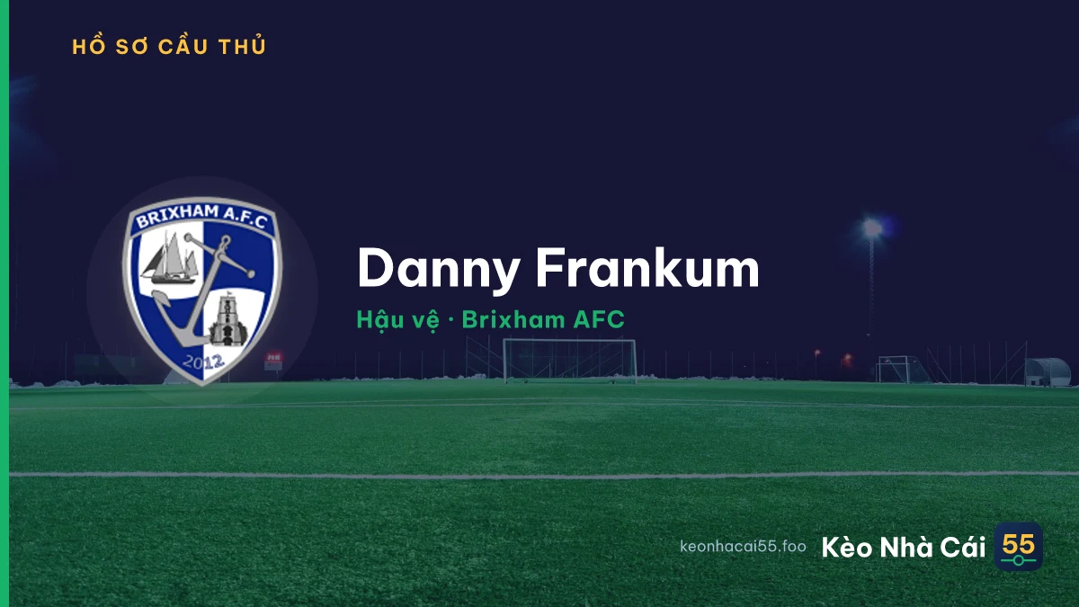 Danny Frankum — Brixham AFC